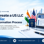 US LLC formation from India guide and process