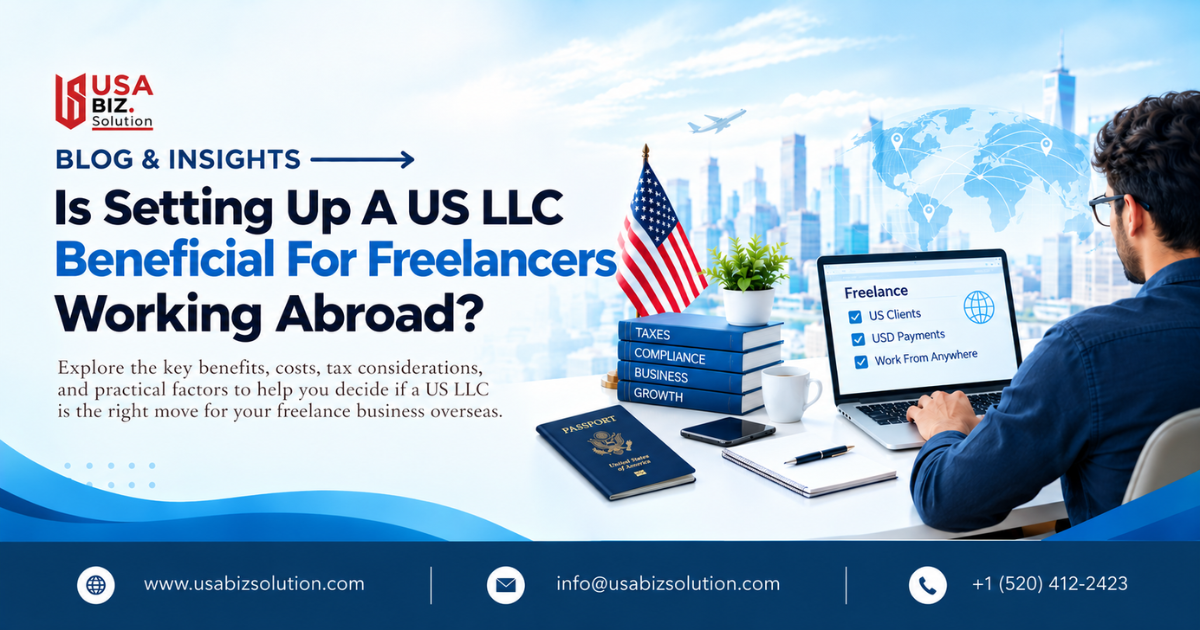 US LLC for freelancers abroad and international business requirements